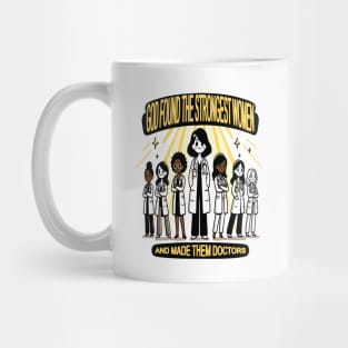 Strength in Women Doctors Mug